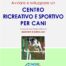 Avviare e sviluppare un centro per cani