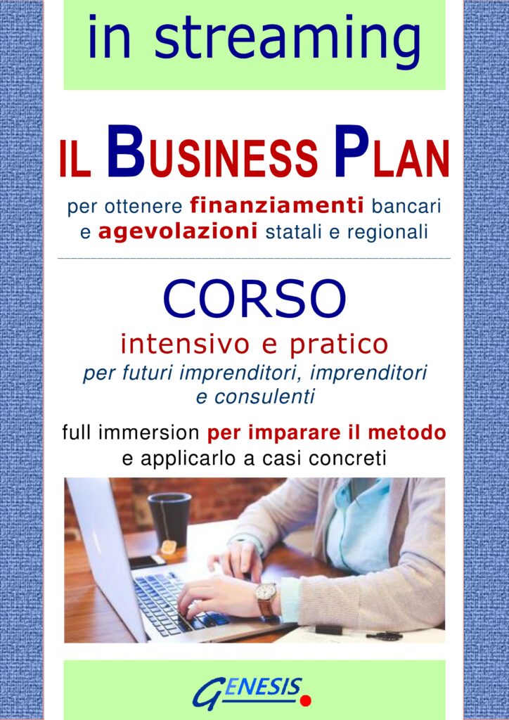 Corso Business Plan in Streaming: giovedì 16, venerdì 17, lunedì 20 maggio 2024