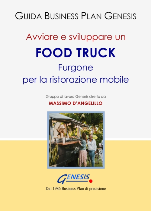 Avviare e sviluppare un FOOD TRUCK – Furgone per la ristorazione mobile